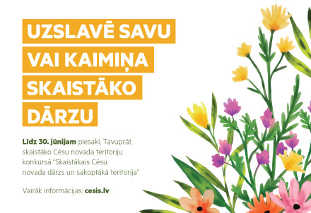 Piesaki konkursam skaistāko Cēsu novada dārzu!